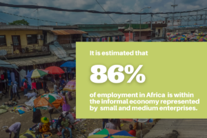 The informal sector is the largest source of employment in Africa. 